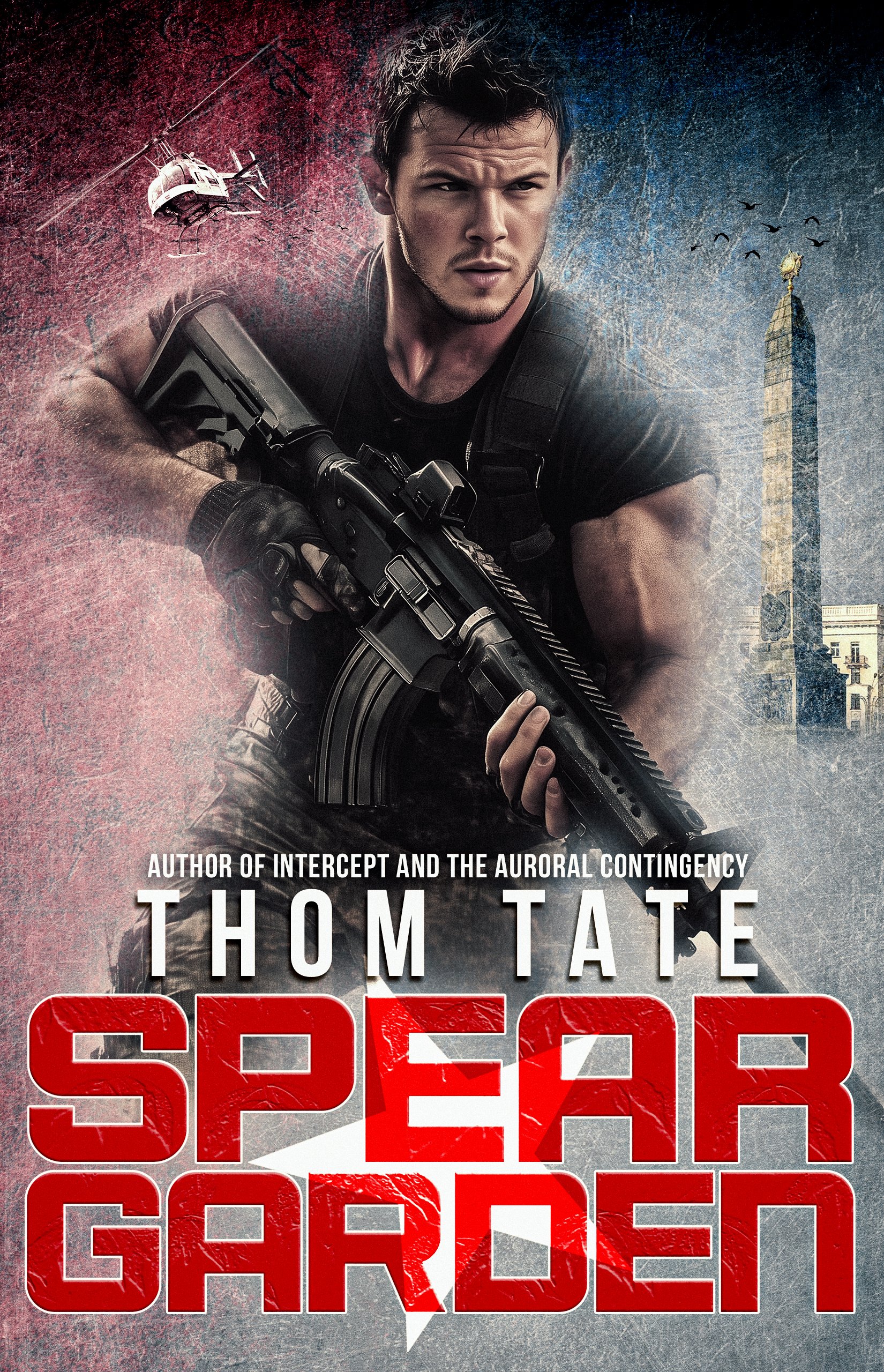 Spear Garden — CIA spy thriller by Thom Tate